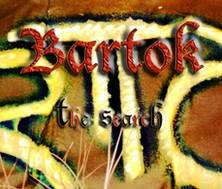 Bartok : The Search